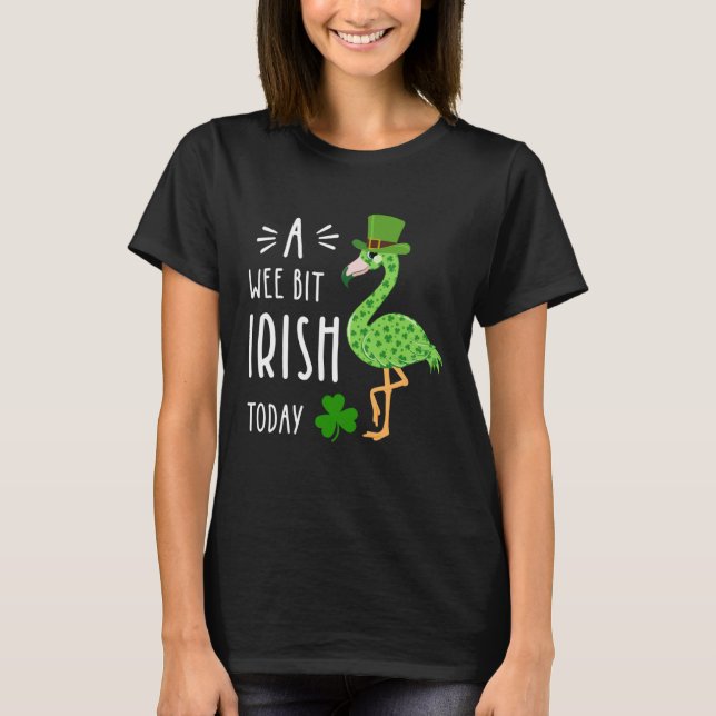 A Wee Bit Irish Today Flamingo Leprechaun St Patty T Shirt (Framsida)