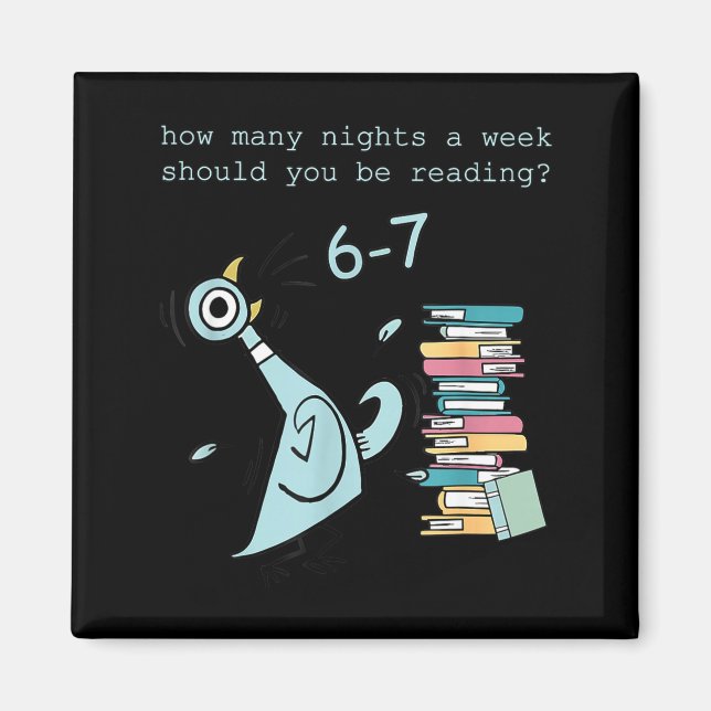 A Week Should You Be Reading 67 Teacher  Magnet (Framsidan)