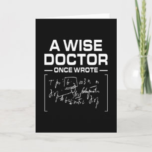 A Wise Doktor Gång Wrote Doktor Funny Kort