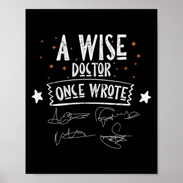 A Wise Doktor Gång Wrote Inspirational Wisdom Art Poster (Framsidan)