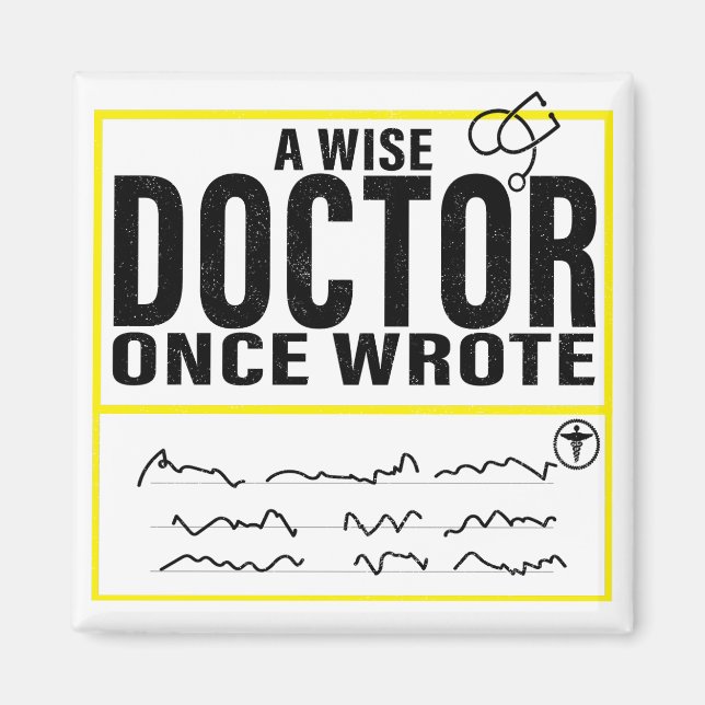 A Wise Doktor Gång Wrote Meme Funny Doktor Magnet (Framsidan)