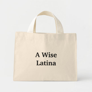 A Wise Latina Tote Mini Tygkasse