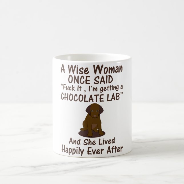 A Wise Woman Gång sa Mugg för Chocolate Labrador (Center)