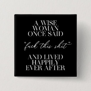 A Wise Woman Gång Said Knapp