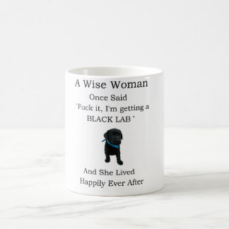 A Wise Woman Gång Said Mugg för Black Labrador
