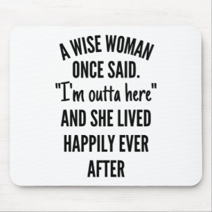 A Wise Woman Gång Said Musmatta