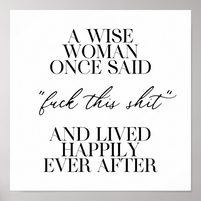 A Wise Woman Gång Said Poster (Framsidan)