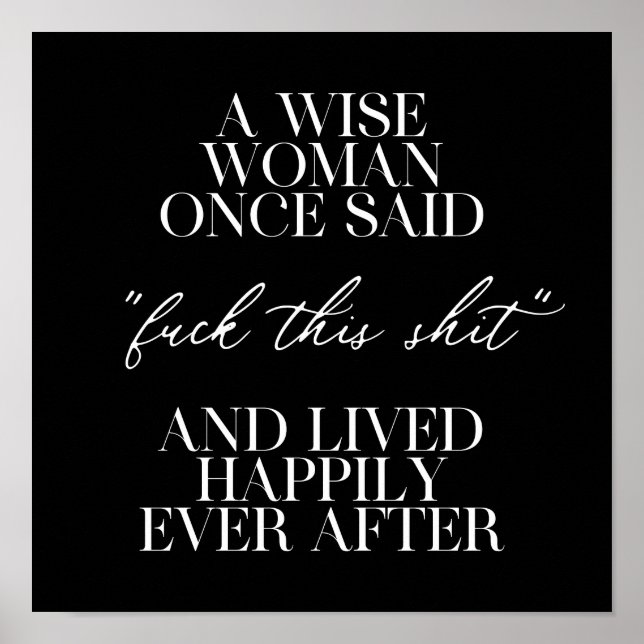 A Wise Woman Gång Said Poster (Framsidan)