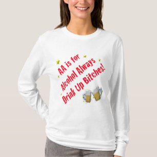 AA är alltid för alkohol T-shirt