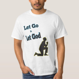 AA Blue Man Praying Kneeling Let Go Gud Tee