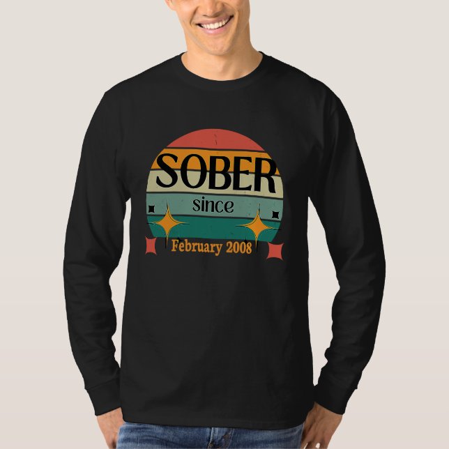 AA NA Celebrate Sobriety Since February 2008 Sober T Shirt (Framsida)