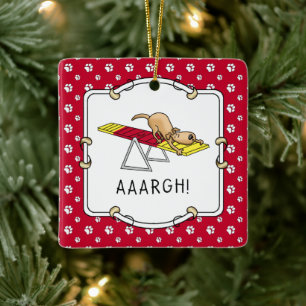 AAARGH! Rolig hund rörlighetsmätare Julgransprydnad Keramik