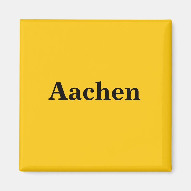 Aachen Magnet Schild Gold Gleb (Framsidan)