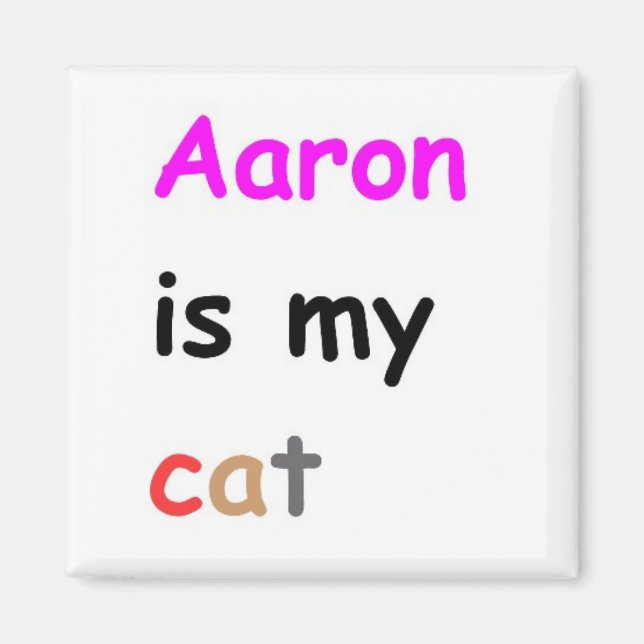 Aaron är min katt magnet (Framsidan)