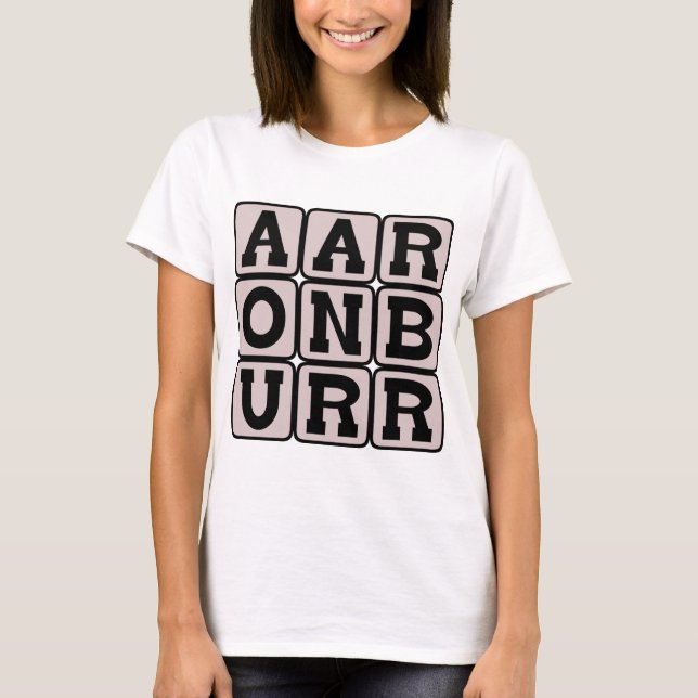 Aaron Burr, Berömd Duellant T Shirt (Framsida)