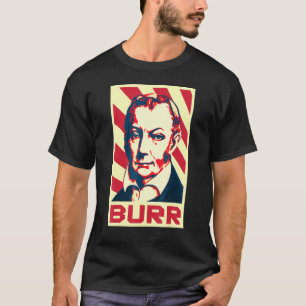 Aaron Burr Retro Propaganda T Shirt