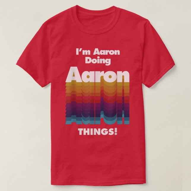 Aaron Doing Aaron Sak Funny Birthday Namn  T Shirt (Design framsida)