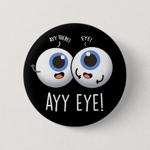 Aay Eye Rolig AI Puns Mörk BG Knapp