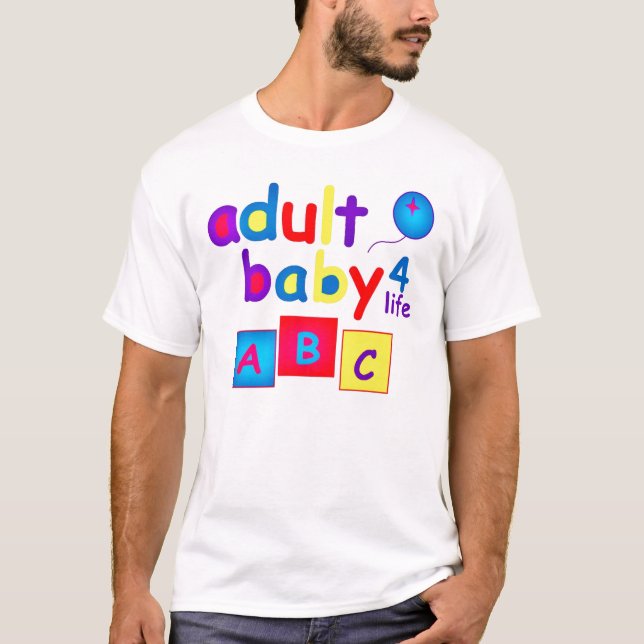 AB-/Adultbaby för ljus design för liv T-shirt (Framsida)