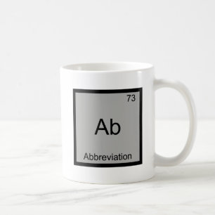 Ab - Förkortning Rolig Kemisk Element Symbol Kaffemugg