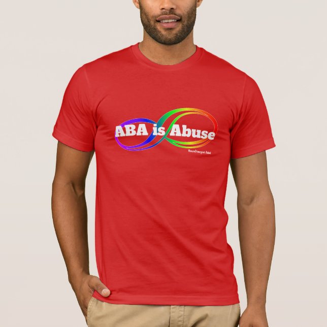 ABA är missbruk - Neurodivergent Rebel T-Shirt (Framsida)