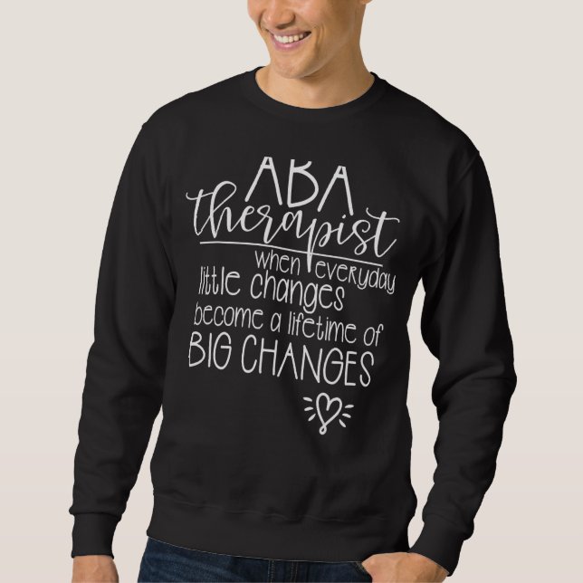 Aba Therapist Behavior Bcba Rbt- behandling Lång Ärmad Tröja (Framsida)