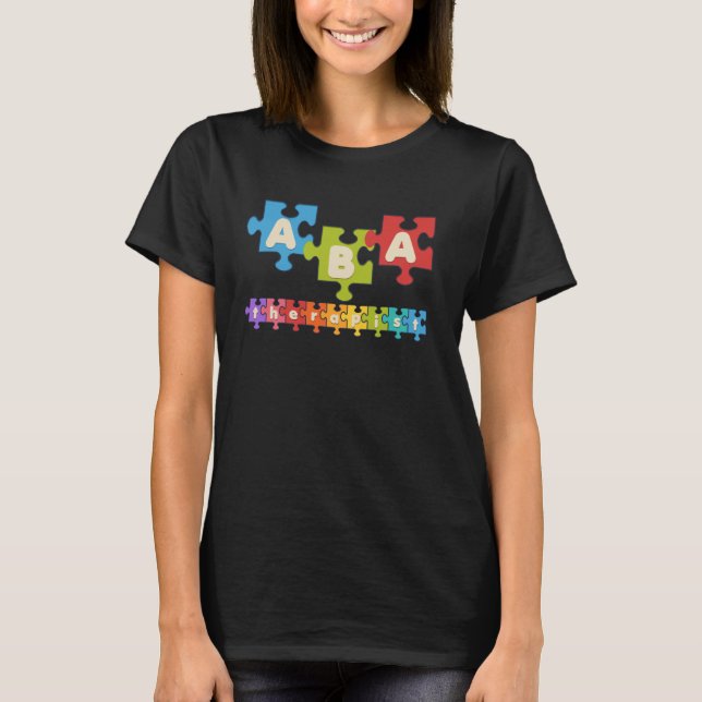Aba Therapy Apped Behavior Analysis Analyst Aba T Shirt (Framsida)