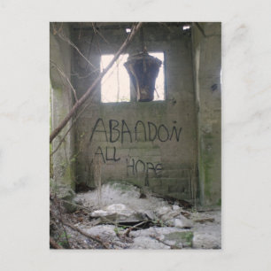 Abandon All Hope Vykort