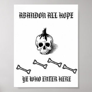 "ABANDON ALL HOPE YE ANGE VEM HÄR" POSTER
