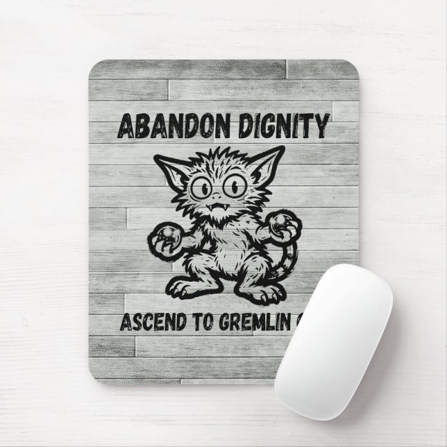 Abandon Dignity Ascend To Gremlin Cat Funny Meme Musmatta (Med mus)