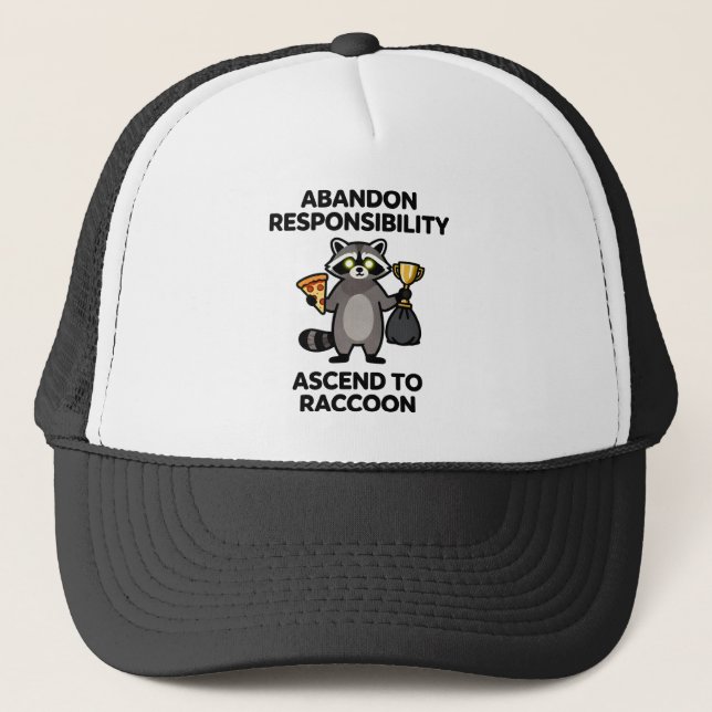 Abandon Responsibility Ascend To Raccoon Meme Keps (Framsida)
