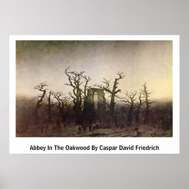 Abbey in Oakwood by Caspar David Friedrich Poster (Framsidan)