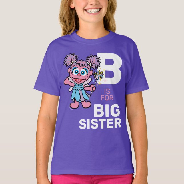 Abby Cadabby | B är för Big Sister T Shirt (Framsida)