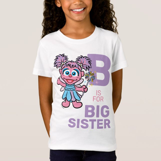 Abby Cadabby | B är för Big Sister T Shirt (Framsida)