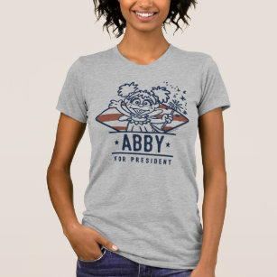 Abby for President T Shirt