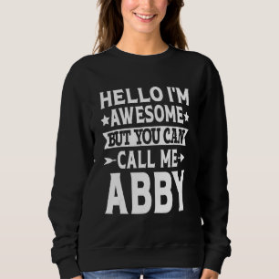 Abby Funny Girl Namn Hej Jag heter Fantastisk Ring T Shirt