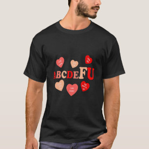 ABC.DE.FU Valentineser visar roliga hjärtan valent T Shirt