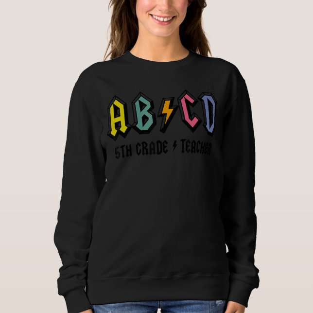 Abcd School Sten 5:e Klass Lacher Life Teaching T Shirt (Framsida)