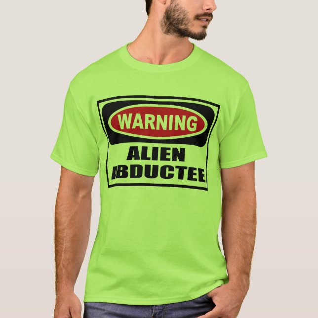 ABDUCTEEmanar för varning FRÄMMANDE T-tröja T-shirt (Framsida)