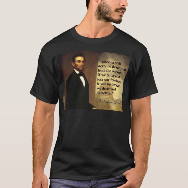 Abe det Lincoln som citationstecknet "Amerika ska, T Shirt (Framsida)