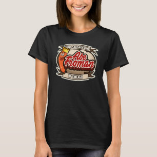 Abe Froman T Shirt