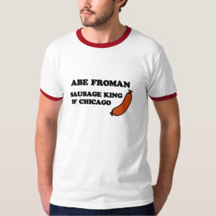 Abe Froman Tee Shirt