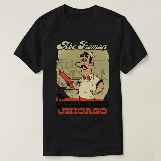 Abe Froman The Sause Kung of Chicago T Shirt (Design framsida)