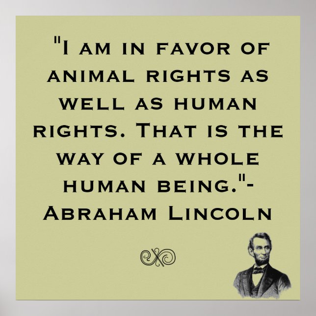 Abe Lincoln Animal Högers Quote Poster (Framsidan)