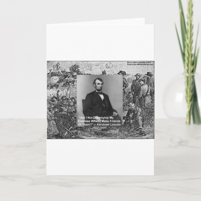 Abe Lincoln "Förstör fiender" Visdoms citat presen Kort (Framsida)
