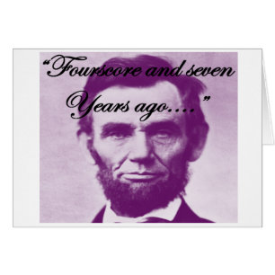 Abe Lincoln "Fourscore och sju år sedan ", Hälsningskort