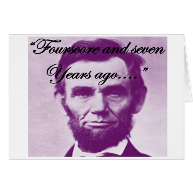 Abe Lincoln "Fourscore och sju år sedan ", Hälsningskort (Framsidan Horizontal)
