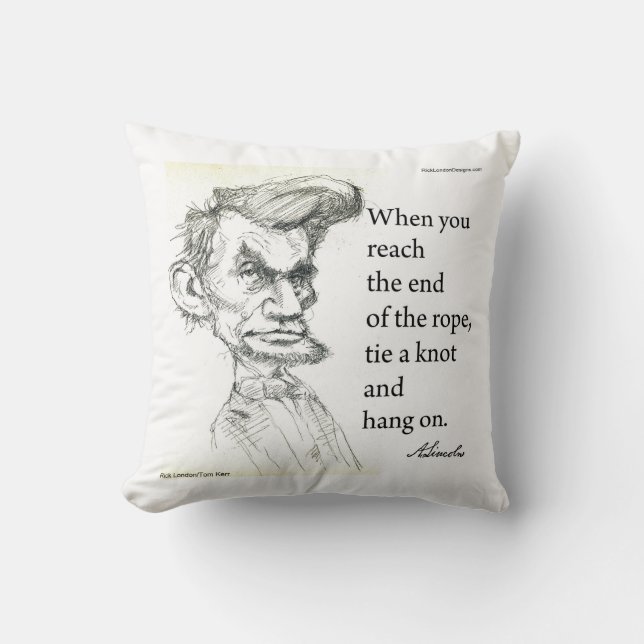 Abe Lincoln & "Håll hårt" Berömd Citat  Kudde (Framsida)