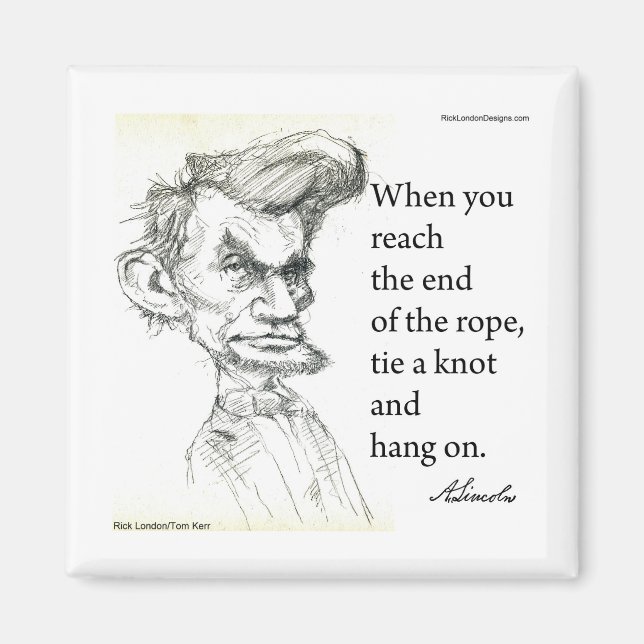 Abe Lincoln & "Håll hårt" Berömd Citat  Magnet (Framsidan)