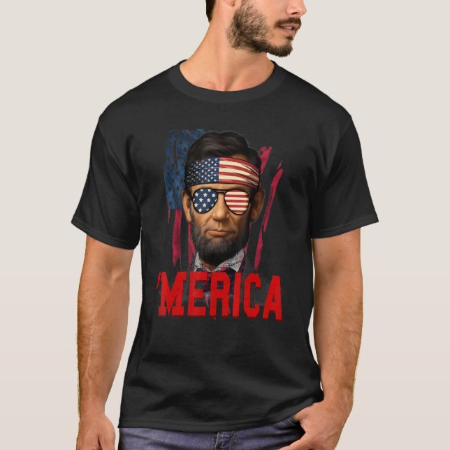Abe Lincoln Merica Independence day 4:e juli T Shirt (Framsida)